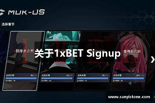 关于1xBET Signup